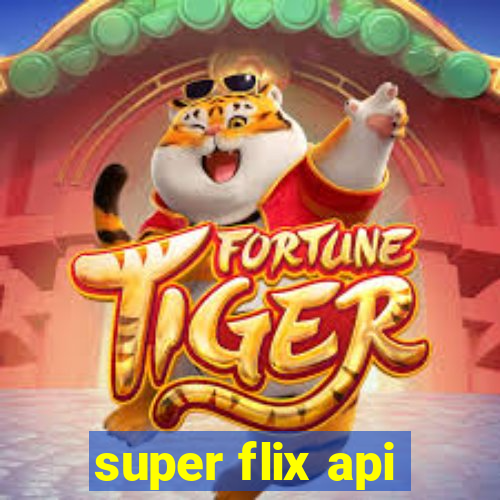 super flix api